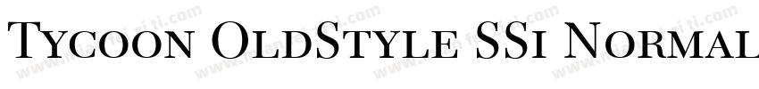Tycoon OldStyle SSi Normal字体转换